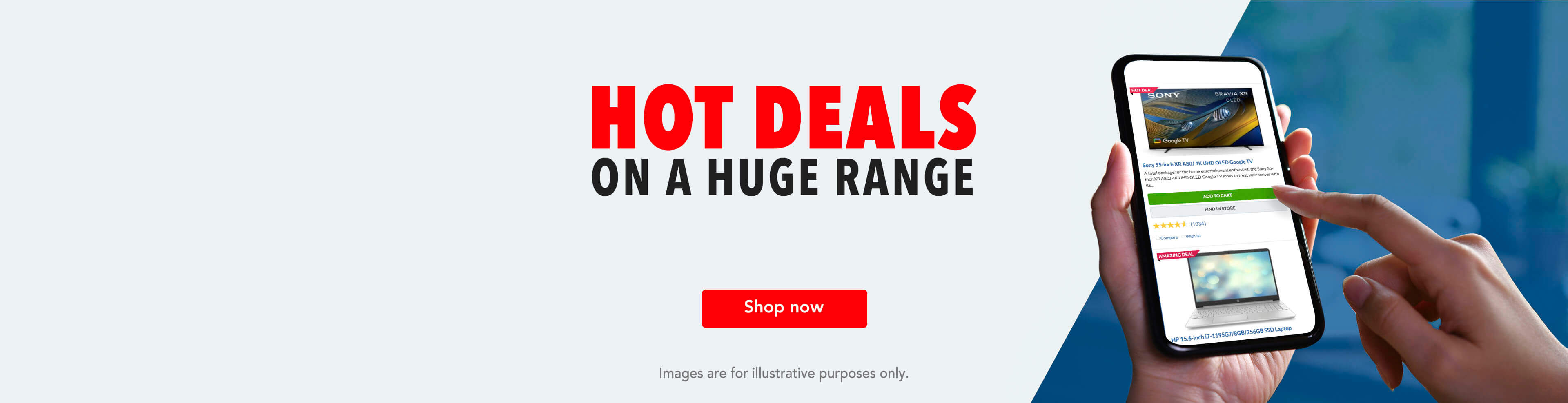 Hot Deals on a Huge Range