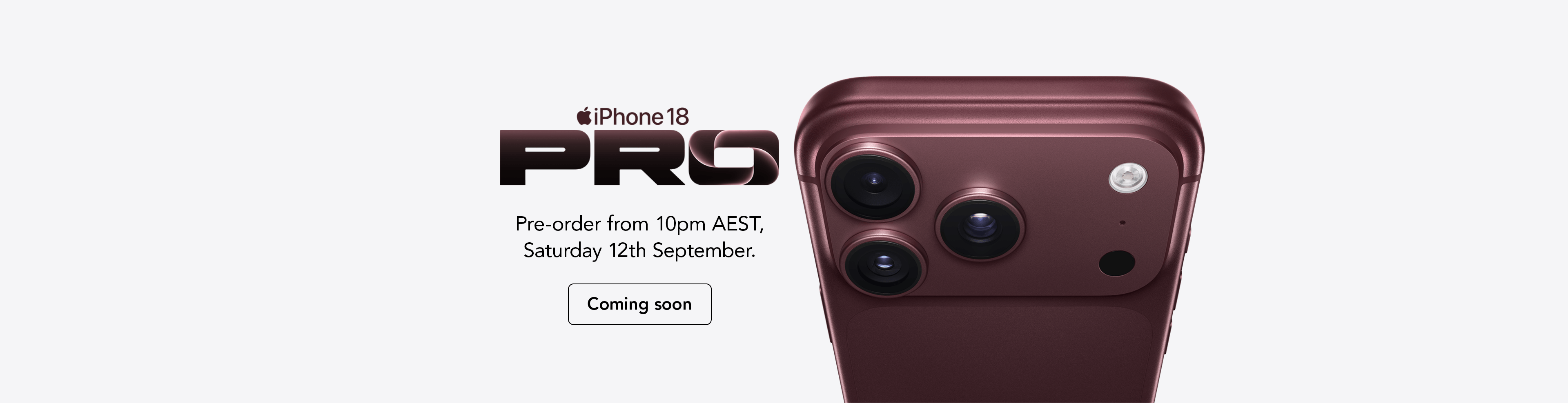 Upgrade to the iPhone 18 Pro.